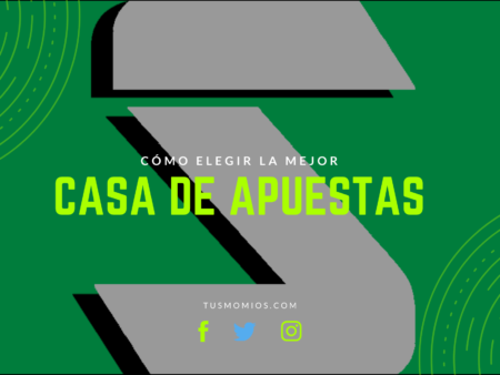 ¿En qué fijarte para elegir el mejor sitio de apuestas?